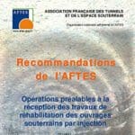 Opérations préalables à la réception des travaux de réhabilitation des ouvrages souterrains par injection