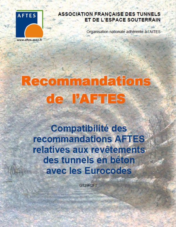 Compatibilité des recommandations AFTES relatives aux revêtements des tunnels en béton avec les Eurocodes – GT29R2F1