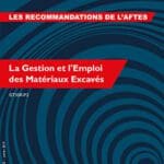 La gestion et l’emploi des matériaux excavés