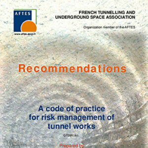 A code of practice for risk management of tunnel works