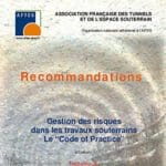 Traduction du "Code of Practice" Gestion des risques dans les travaux souterrains