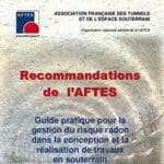 Guide pratique pour la gestion du risque radon dans la conception et la réalisation de travaux en souterrain