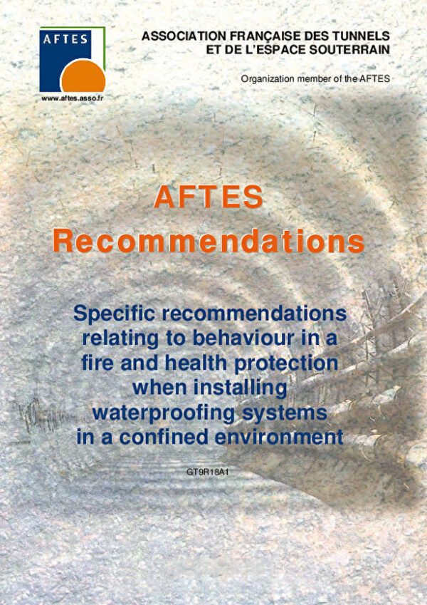 Specific recommendations relating to behaviour in a fire and health protection when installing waterproofing systems in a confined environment