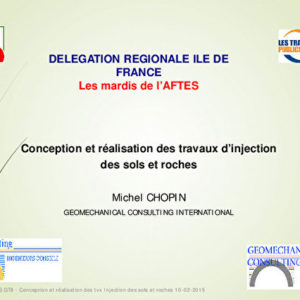 La recommandation de l'AFTES GT8 - Conception et réalisation des travaux d’injections des sols et des roches - Michel CHOPIN