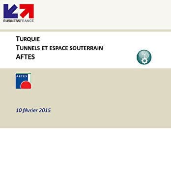 Le développement de la Turquie - Tunnels - Business France,
