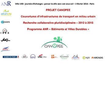 Le Projet ANR CANOPEE (couvertures d’infrastructures de transport en milieu urbain)