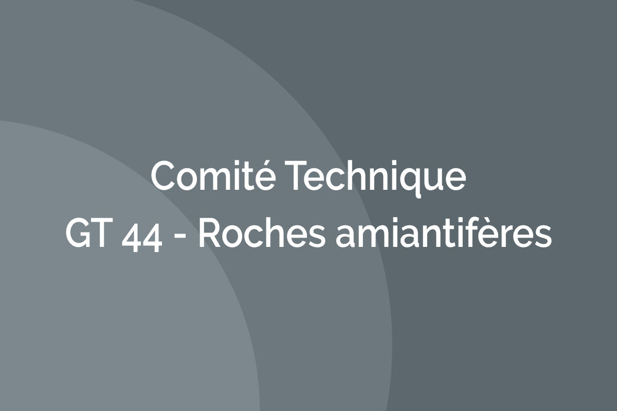 GT 44 - Roches amiantifères