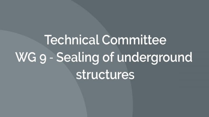 WG 9 ‐ Sealing of underground structures