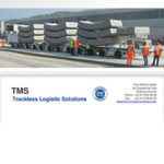 Techni-Métal Systèmes : Les systèmes de logistiques sur pneus en tunnel / TMS Trackless Logistic Solutions