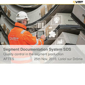 VMT : Les systèmes de contrôle de qualité dans la production de voussoirs