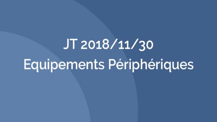 Journée Technique - JT 2018/11/30 – Equipements Périphériques - AFTES