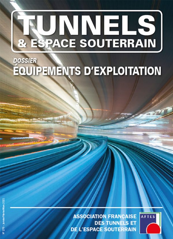 Tunnels et Espaces Souterrain – N° 275 – Janvier/Février/Mars 2021