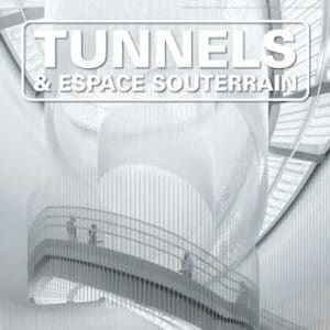 Tunnels and Underground Spaces - N°289 - July-August-September 2024