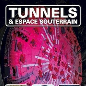 Tunnels et Espace Souterrain - N°292 - Avril-Mai-Juin 2025