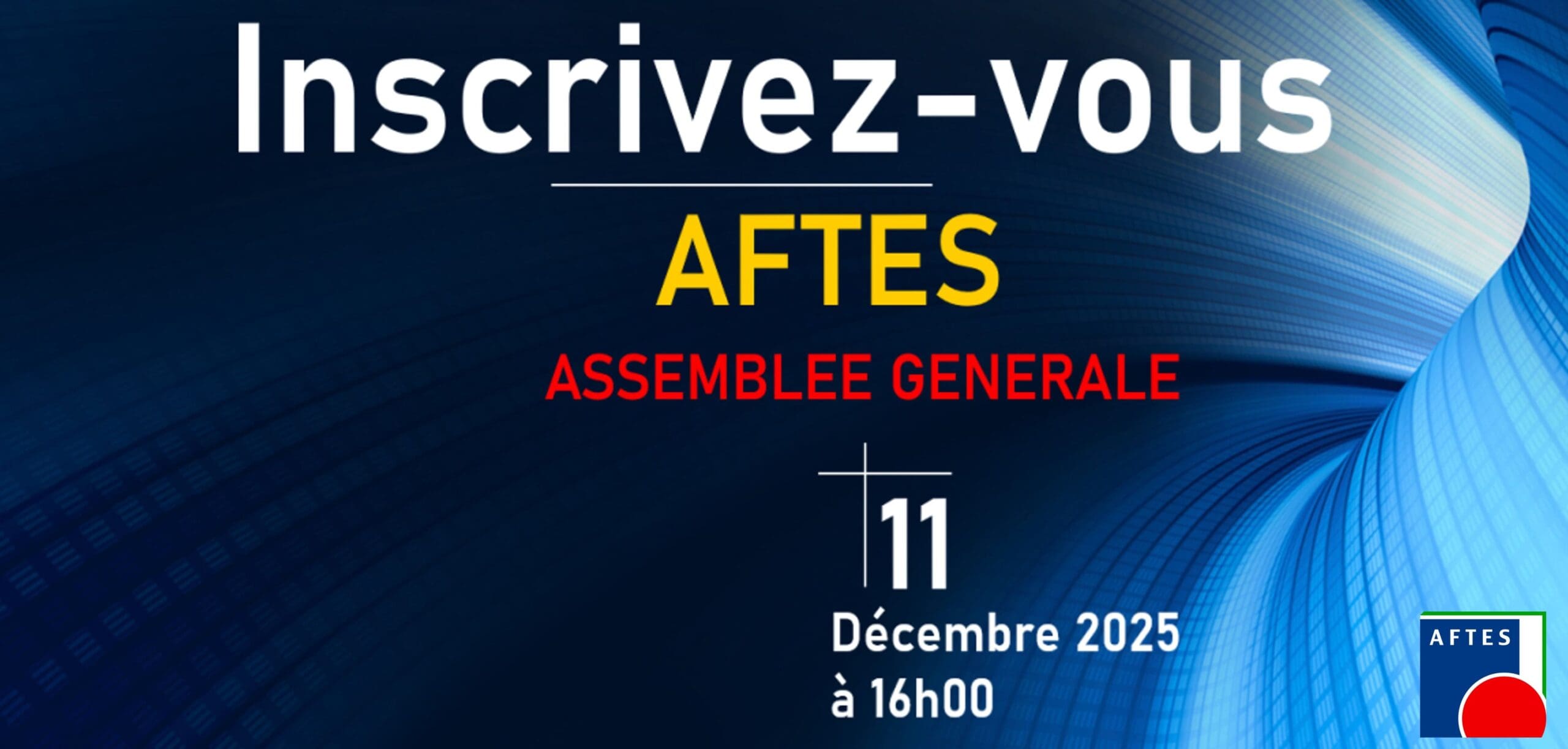 2025.12.11 AFTES AG inscription