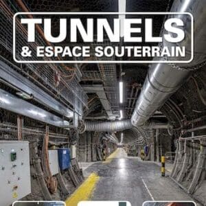 Tunnels et Espace Souterrain - N°293 – Juillet-Août-Septembre 2025
