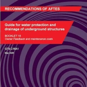Guide for water protection and drainage of underground structures - Booklet 16 - GT9.C16A1